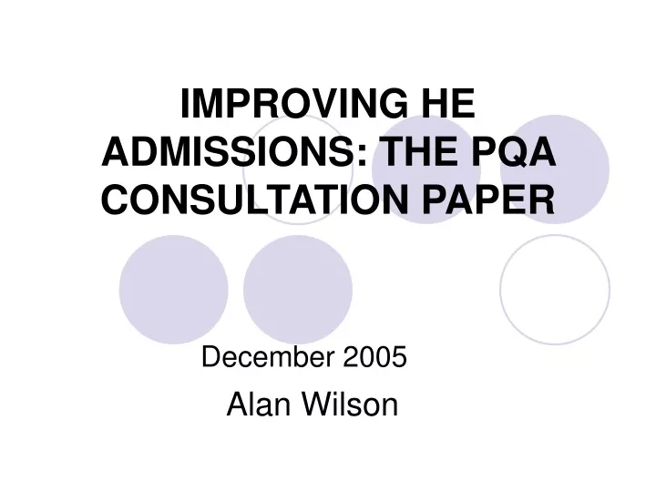 improving he admissions the pqa consultation paper