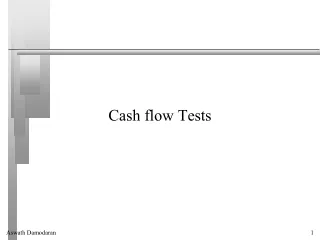 Cash flow Tests