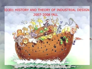 ID301 HISTORY AND THEORY OF INDUSTRIAL DESIGN