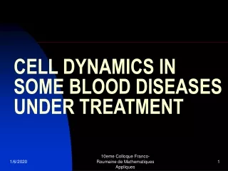 CELL DYNAMICS IN SOME BLOOD DISEASES UNDER TREATMENT