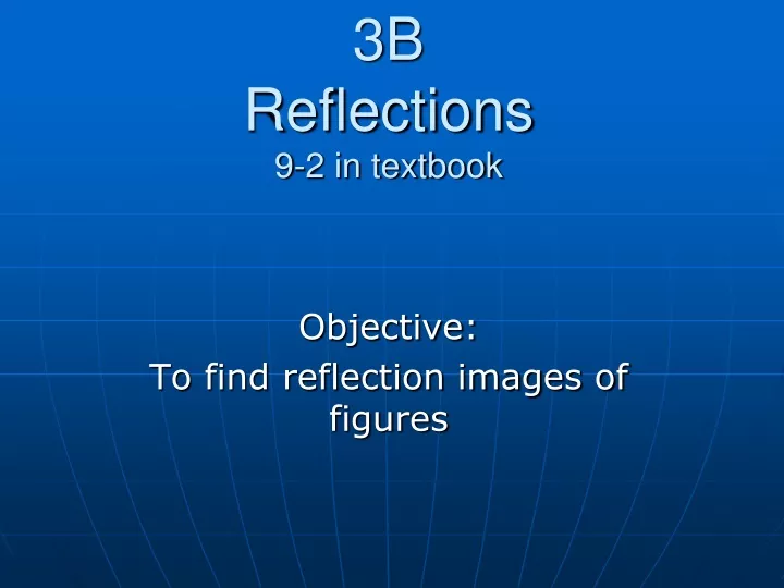 3b reflections 9 2 in textbook