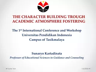 THE CHARACTER BUILDING TROUGH ACADEMIC ATMOSPHERE FOSTERING