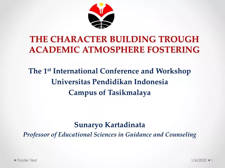 the character building trough academic atmosphere fostering