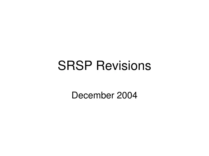 srsp revisions