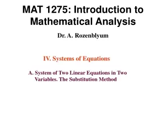 MAT 1275: Introduction to Mathematical Analysis Dr. A. Rozenblyum