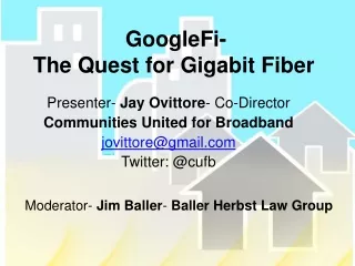 GoogleFi- The Quest for Gigabit Fiber