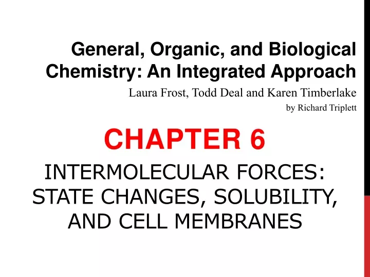 intermolecular forces state changes solubility and cell membranes