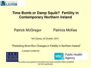 Time Bomb or Damp Squib?  Fertility in Contemporary Northern Ireland
