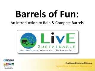 Barrels of Fun: An Introduction to Rain &amp; Compost Barrels