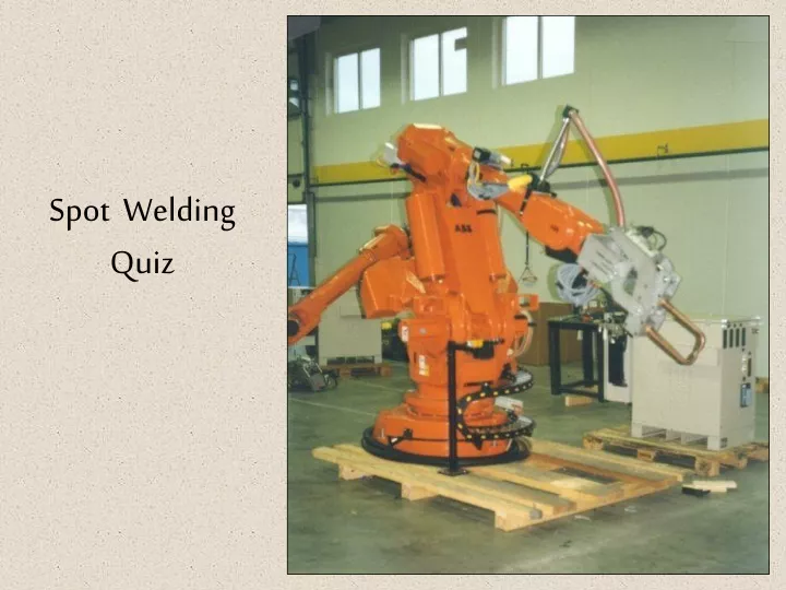spot welding quiz