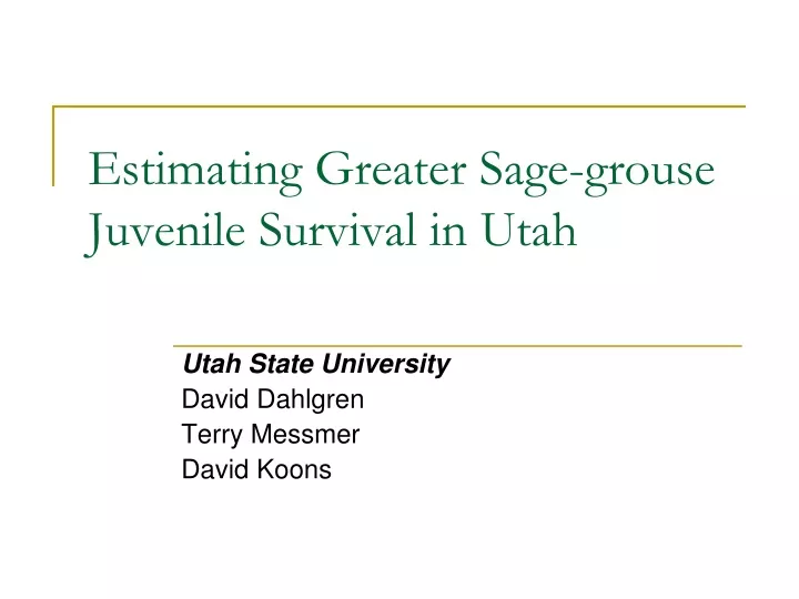 estimating greater sage grouse juvenile survival in utah