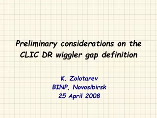 Preliminary considerations on the CLIC DR wiggler gap definition