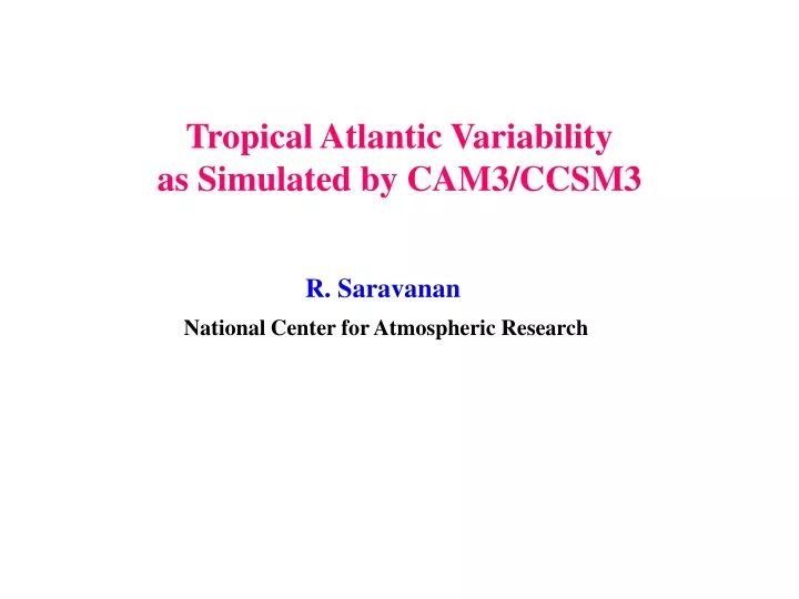 tropical atlantic variability as simulated by cam3 ccsm3