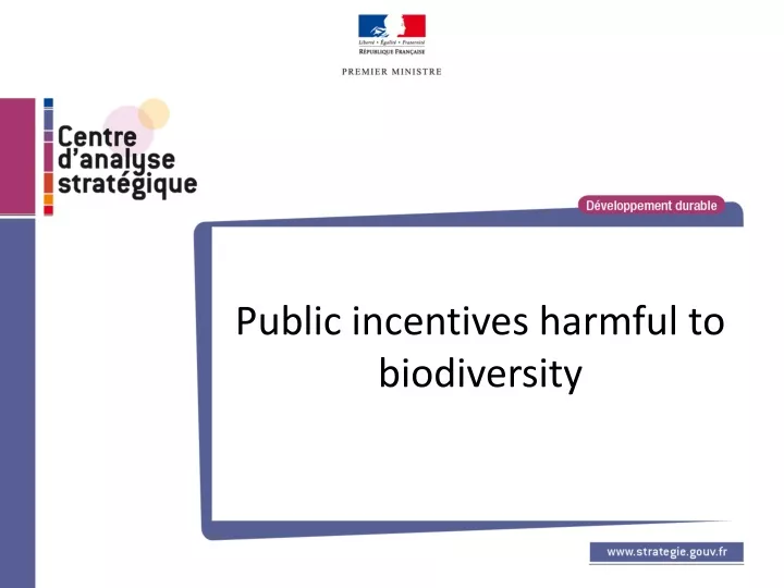 public incentives harmful to biodiversity