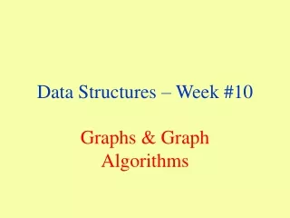Data Structures – Week # 10