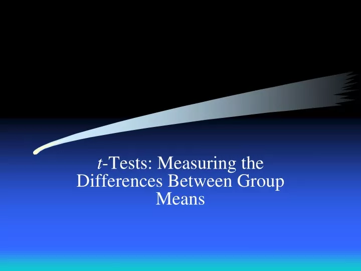 t tests measuring the differences between group means