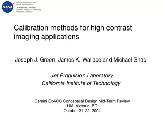 Calibration methods for high contrast imaging applications