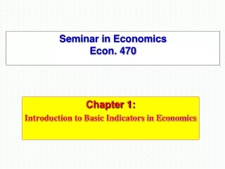 Seminar in Economics  Econ. 470