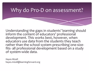 Why do Pro-D on assessment?