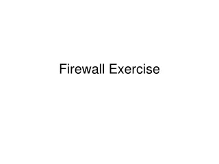 Firewall Exercise