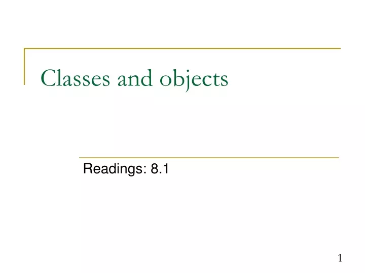 classes and objects