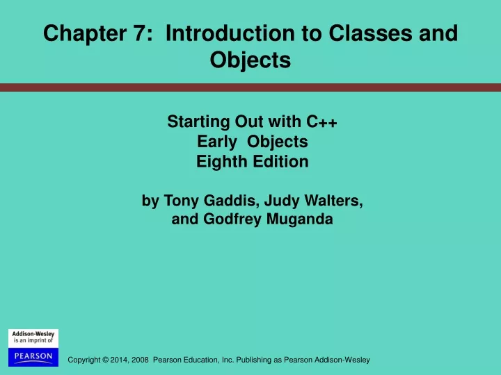 chapter 7 introduction to classes and objects