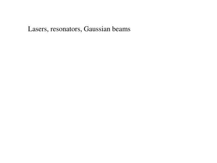 lasers resonators gaussian beams