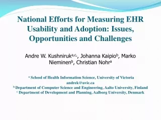 National Efforts for Measuring EHR Usability and Adoption: Issues, Opportunities and Challenges