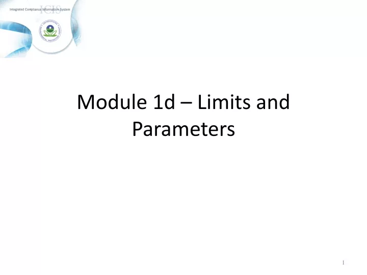 module 1d limits and parameters