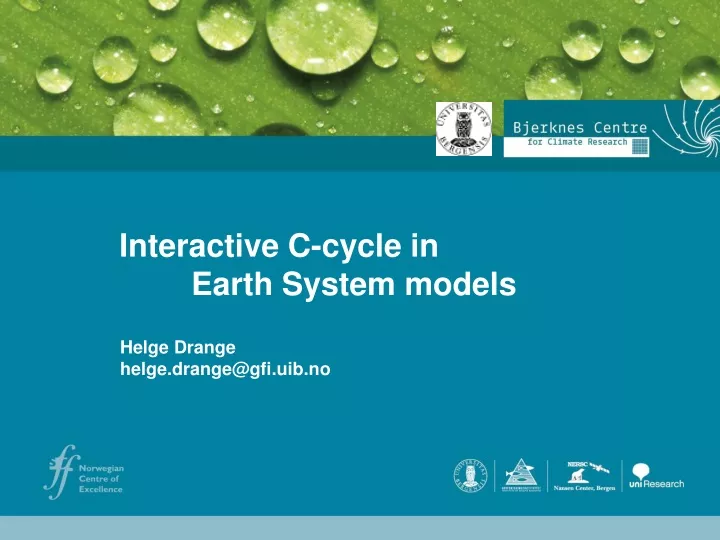 interactive c cycle in earth system models