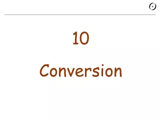 10 Conversion