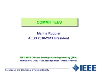 COMMITTEES Marina Ruggieri   AESS 2010-2011 President