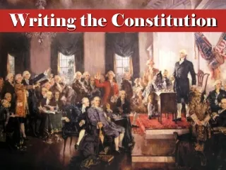 Writing the Constitution