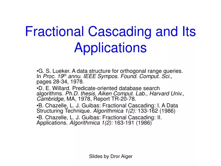 fractional cascading and its applications