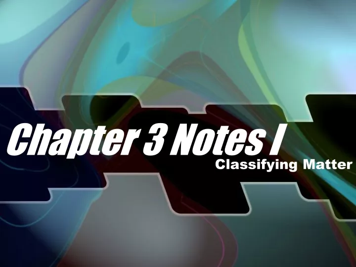 chapter 3 notes i