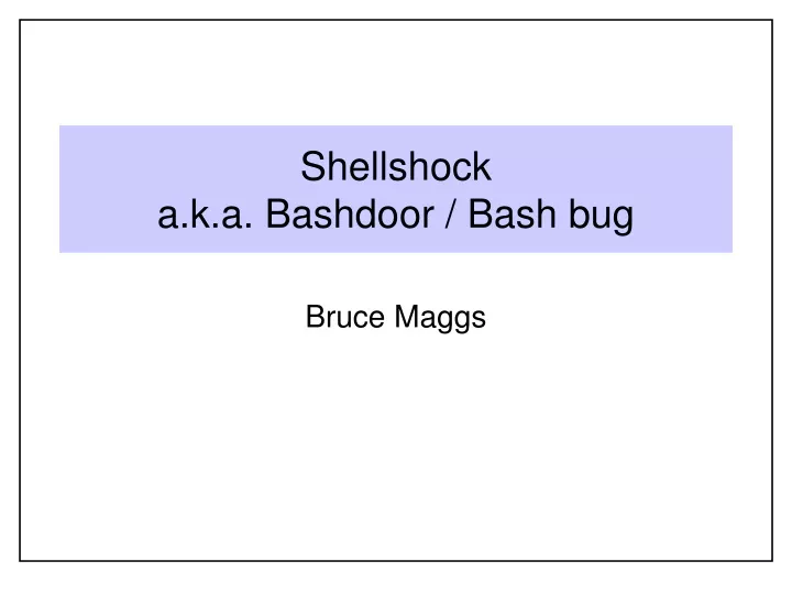 shellshock a k a bashdoor bash bug