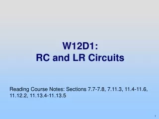 W12D1: RC and LR Circuits