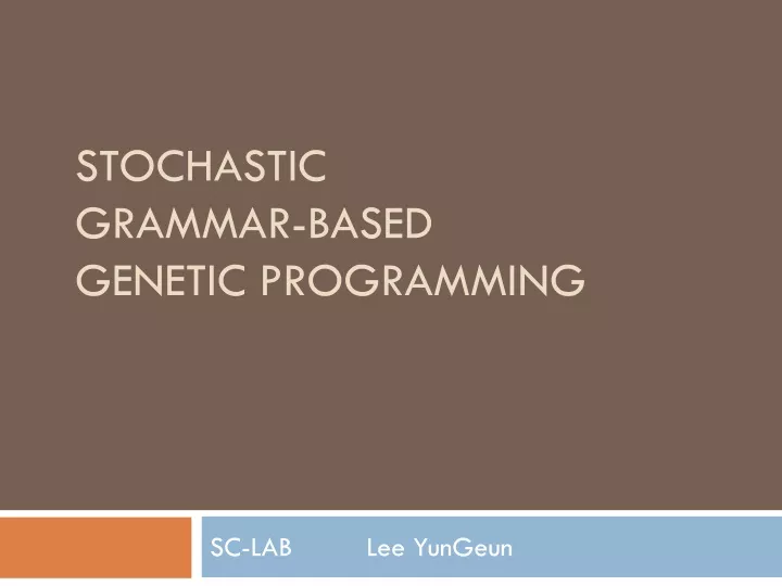 stochastic grammar based genetic programming