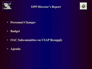 OPP Director’s Report