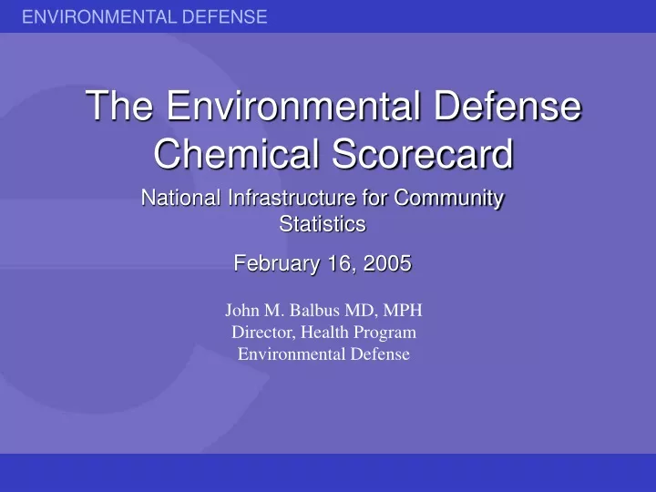 the environmental defense chemical scorecard