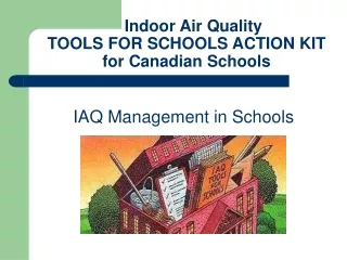 Indoor Air Quality  TOOLS FOR SCHOOLS ACTION KIT  for Canadian Schools