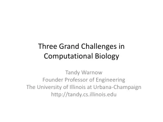 Three Grand Challenges in Computational Biology