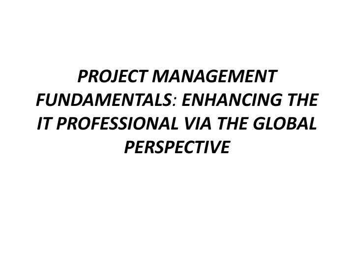 project management fundamentals enhancing