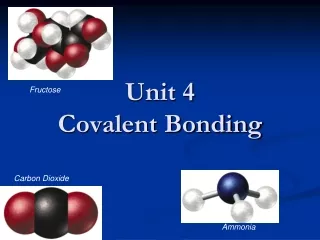 Unit 4  Covalent Bonding