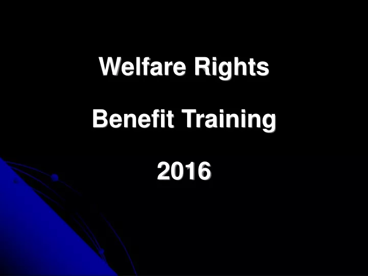 welfare rights benefit training 2016