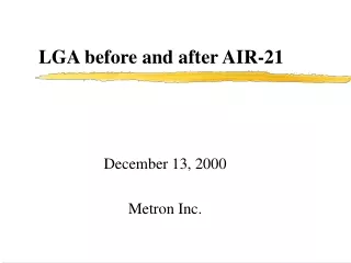 LGA before and after AIR-21