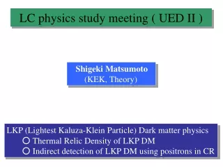 LC physics study meeting ( UED II )
