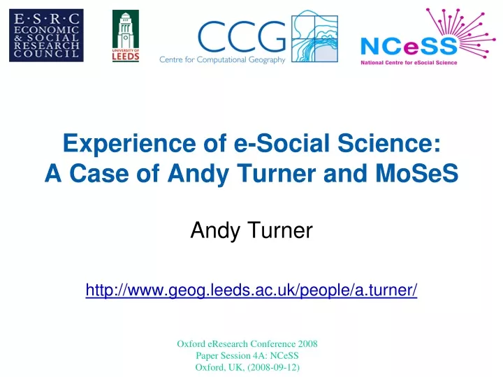experience of e social science a case of andy turner and moses