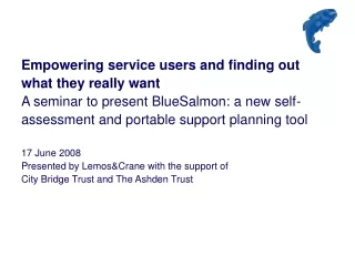 Empowering service users and finding out what they really want