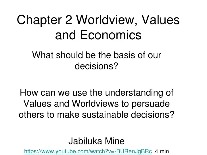 chapter 2 worldview values and economics
